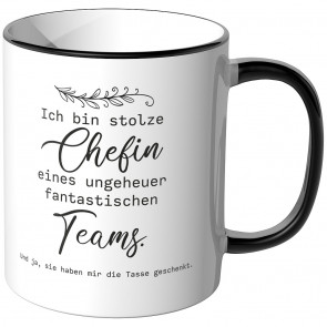 JUNIWORDS Tasse Ich bin stolze Chefin eines ungeheuer fantastischen Teams...