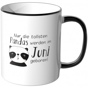 JUNIWORDS Tasse Nur die tollsten Pandas werden im Juni geboren!