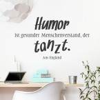 Humor ist gesunder Menschenverstand Wandtattoo