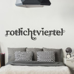 Wandtattoo Spruch - Rotlichtviertel