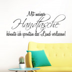 Wandtattoo Spruch - Mit meiner Handtasche ...