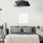 Wandtattoo Spruch - Love is the new Black