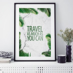 Poster Travel as much as you can