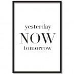 Poster yesterday NOW tomorrow