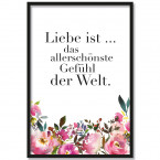 Poster Liebe ist das allerschönste Gefühl der Welt.