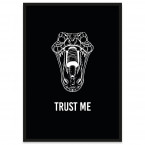 Poster Trust Me mit Schlangenkopf