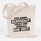 JUNIWORDS Jutebeutel FÜR EINEN BURNOUT FEHLT MIR EINFACH DIE ZEIT! marine