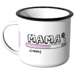 Emaille Tasse Mama loading - 2021