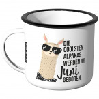 Emaille Tasse Die coolsten Alpakas werden im Juni geboren