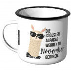 Emaille Tasse Die coolsten Alpakas werden im November geboren