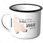 Emaille Tasse Nur die coolsten Alpakas werden im Januar geboren