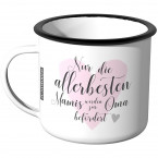 Emaille Tasse Nur die allerbesten Mamis werden zur Oma befördert - Motiv 11