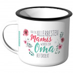 Emaille Tasse Nur die allerbesten Mamis werden zur Oma befördert - Motiv 12