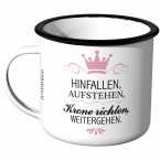 Emaille Tasse Hinfallen, Aufstehen, Krone richten weitergehen.