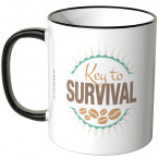 JUNIWORDS Tasse Key to SURVIVAL