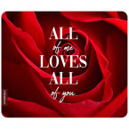 JUNIWORDS Mousepad All of me loves all of you