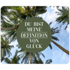 JUNIWORDS Mousepad Du bist meine Definition von Glück