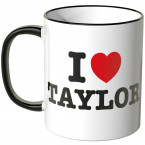 JUNIWORDS Tasse I LOVE TAYLOR