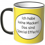 JUNIWORDS Tasse Ich habe keine Macken! Das sind Special Effects!