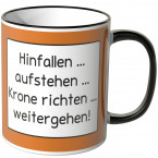 JUNIWORDS Tasse Hinfallen, aufstehen, Krone richten, weitergehen!