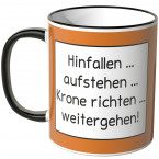 JUNIWORDS Tasse Hinfallen, aufstehen, Krone richten, weitergehen!