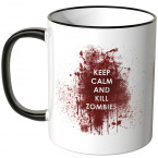 JUNIWORDS Tasse Keep calm and kill zombies