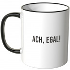 JUNIWORDS Tasse Ach, egal!