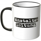 JUNIWORDS Tasse Anstaltsleitung