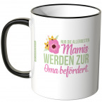 JUNIWORDS Tasse zur Oma befördert - Motiv 7