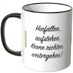 JUNIWORDS Tasse Hinfallen, Aufstehen, Krone richten, weitergehen! Goldene Krönchen