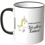 scheiss auf den prinzen ich will ein einhorn tasse