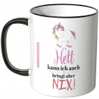 JUNIWORDS Tasse Nett kann ich auch, bringt aber nix!