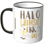 JUNIWORDS Tasse Halo I bims 1 KK DU