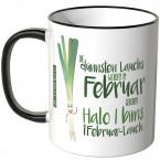 JUNIWORDS Tasse Die dünnsten Lauchs werden im Februar geboren...