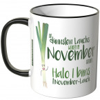 JUNIWORDS Tasse Die dünnsten Lauchs werden im November geboren...