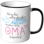 JUNIWORDS Tasse Nur die allerbesten Mamis werden zur Oma befördert - Motiv 6