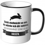 JUNIWORDS Tasse Sieht vielleicht so aus, als würde ich dir zuhören. - Hasen