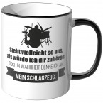 JUNIWORDS Tasse Sieht vielleicht so aus, als würde ich dir zuhören - Schlagzeug