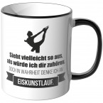 JUNIWORDS Tasse Sieht vielleicht so aus, als würde ich dir zuhören - Eiskunstlauf