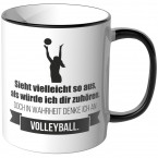 JUNIWORDS Tasse Sieht vielleicht so aus, als würde ich dir zuhören - Volleyball 