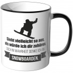 JUNIWORDS Tasse Sieht vielleicht so aus, als würde ich dir zuhören - Snowboarden