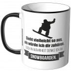 JUNIWORDS Tasse Sieht vielleicht so aus, als würde ich dir zuhören - Snowboarden