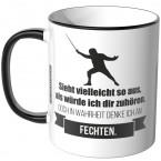 JUNIWORDS Tasse Sieht vielleicht so aus, als würde ich dir zuhören - Fechten