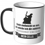 JUNIWORDS Tasse Sieht vielleicht so aus, als würde ich dir zuhören - Cello