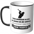 JUNIWORDS Tasse Sieht vielleicht so aus, als würde ich dir zuhören - Trompete