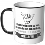 JUNIWORDS Tasse Sieht vielleicht so aus, als würde ich dir zuhören - Kitesurfen