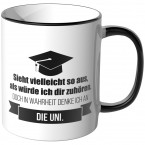 JUNIWORDS Tasse Sieht vielleicht so aus, als würde ich dir zuhören - Uni