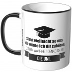 JUNIWORDS Tasse Sieht vielleicht so aus, als würde ich dir zuhören - Uni