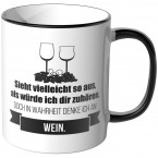 JUNIWORDS Tasse Sieht vielleicht so aus, als würde ich dir zuhören - Wein