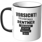 JUNIWORDS Tasse Vorsicht! Freilaufender Rentner.